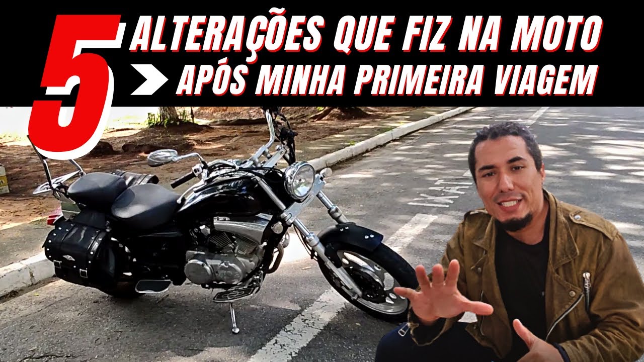 5 MODIFICAÇÕES QUE FIZ NA MOTO - Após minha primeira viagem | Vblade 250