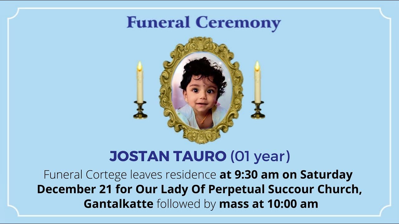 Funeral Ceremony Of JOSTON TAURO (01 years) Our Lady of Perpetual Succour Church, Gantalkatte