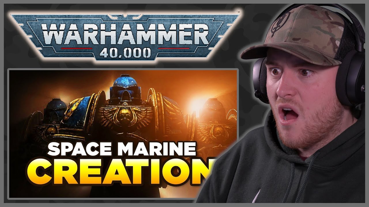 Royal Marine Reacts To SPACE MARINE CREATION/RECRUITMENT | LUETIN09