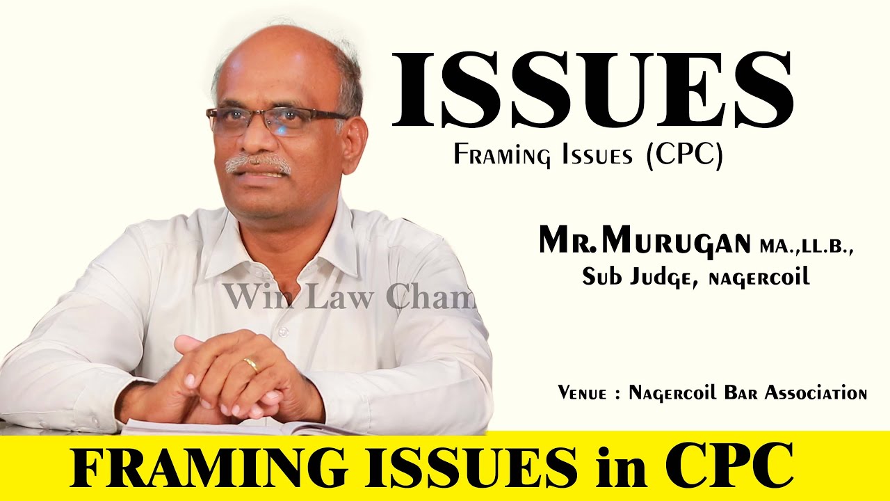 #judge | Framing Issues in CPC class by Mr.Murugan, Sub Judge at Nagercoil