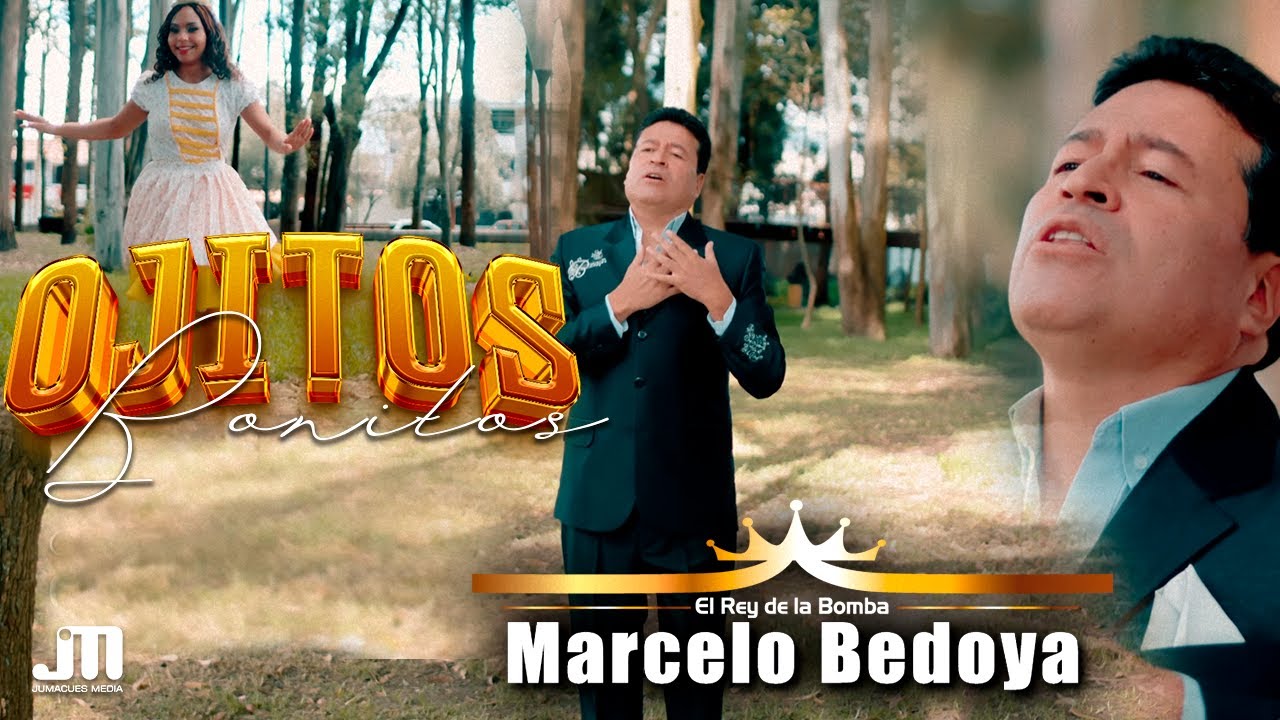 OJOS BONITOS - Marcelo Bedoya
