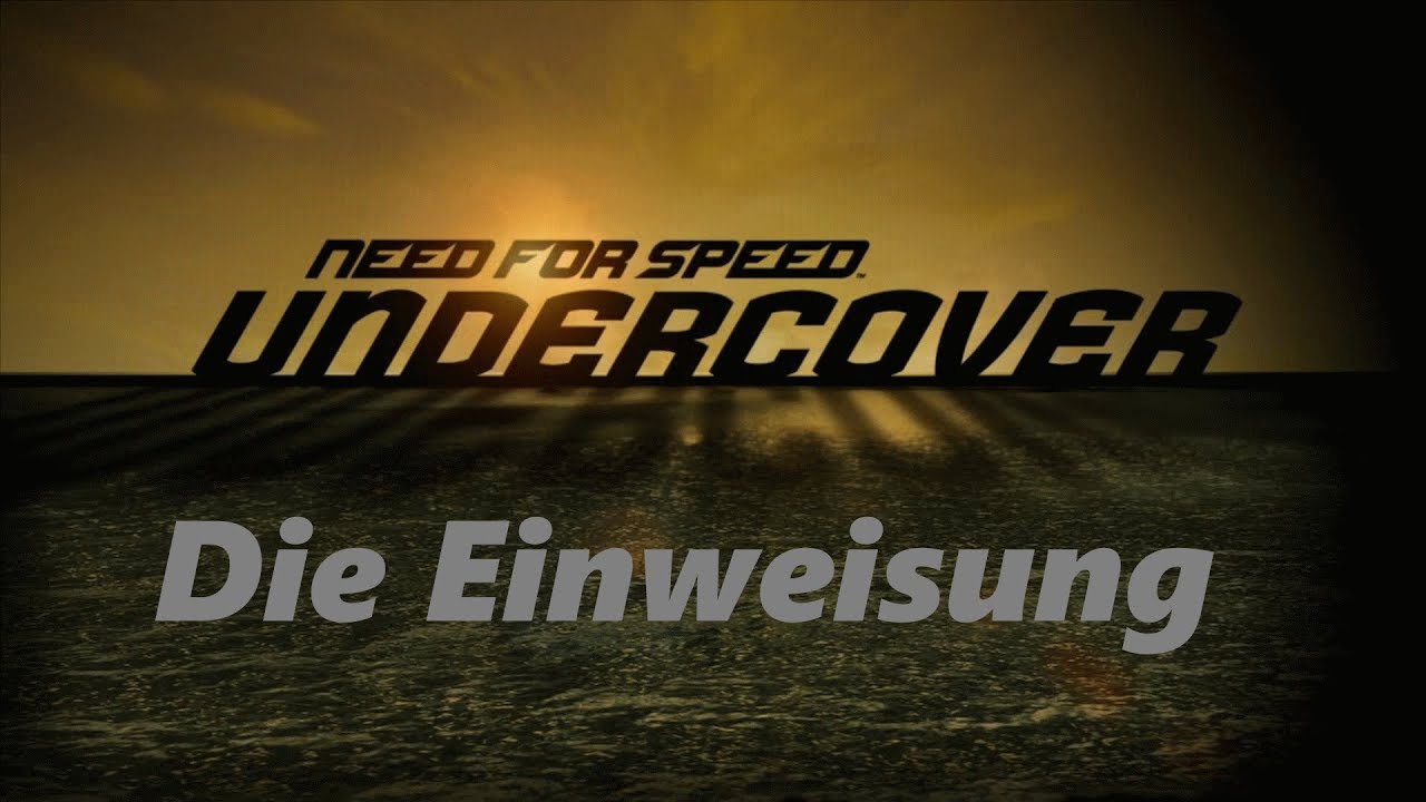 Die Einweisung |NfS Undercover|