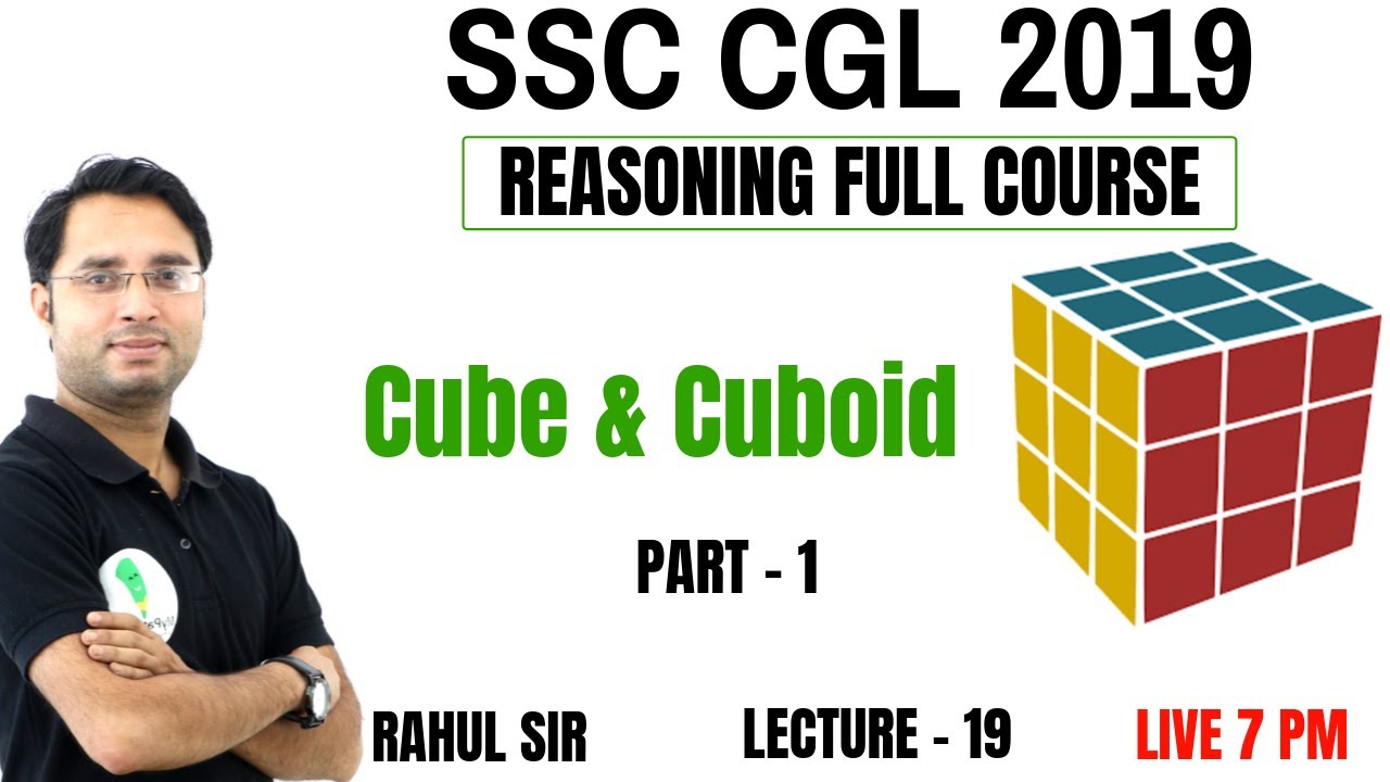 SSC CGL 2019 || LEC - 19 || CUBE & CUBOID PART - 1 || REASONING BY RAHUL MISHRA SIR