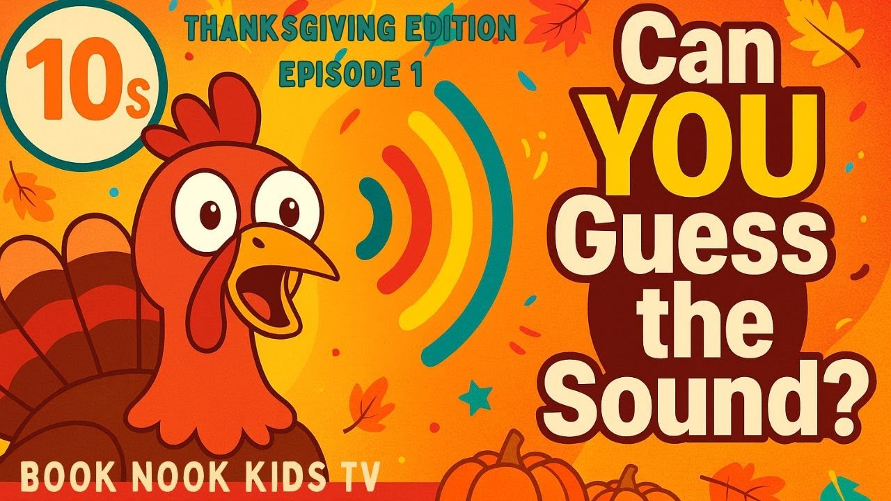 Can YOU Guess the Sound? Thanksgiving Edition Episode 1