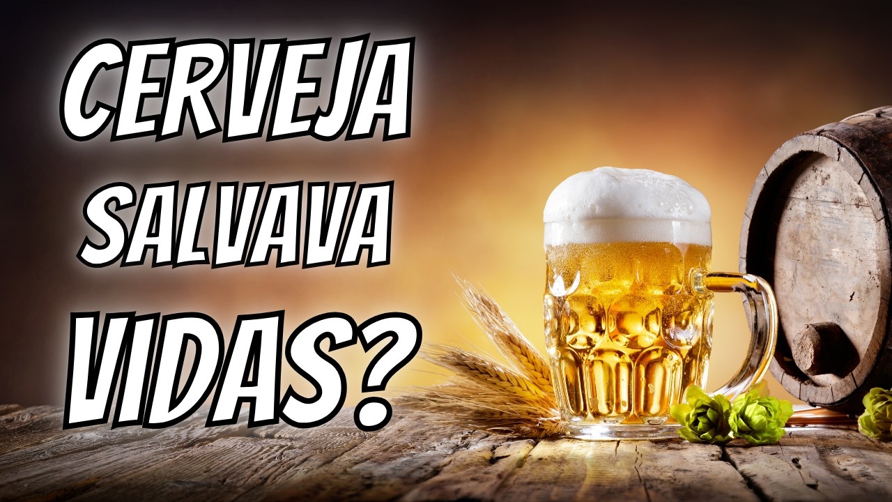 Por que a cerveja era mais segura do que a água na história humana?