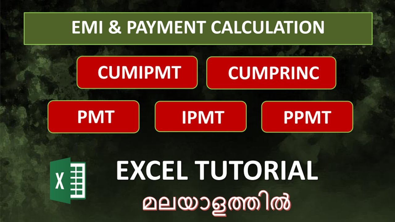 Microsoft Excel Malayalam tutorial | മലയാളം - PMT, IPMT, PPMT, CUMIPMT, CUMPRINC #excel