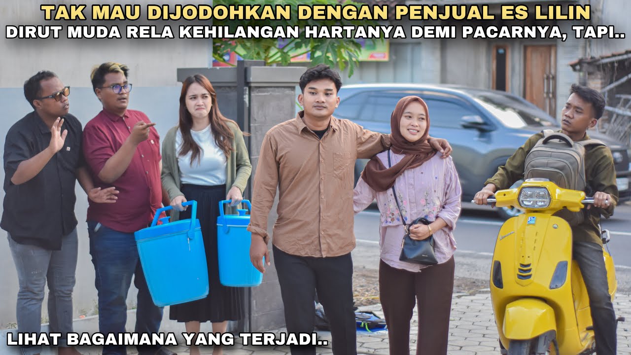 TAK MAU DIJODOHKAN DENGAN PENJUAL ES LILIN, DIRUT MUDA RELA KEHILANGAN HARTANYA DEMI PACARNYA, TAPI.