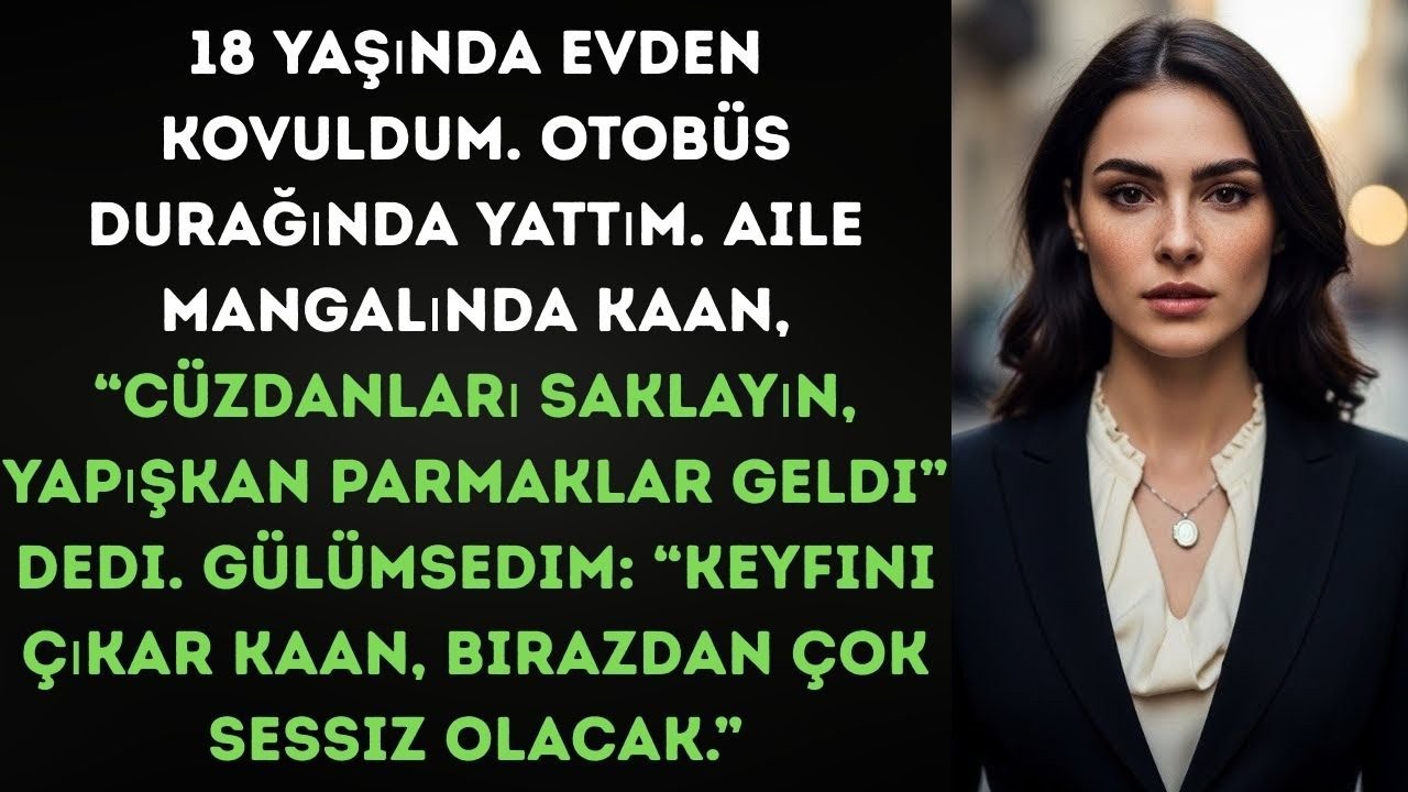Ailem beni kovdu: “Hırsız istemeyiz.” Kaan’a: “Keyfini çıkar, birazdan sessiz.”