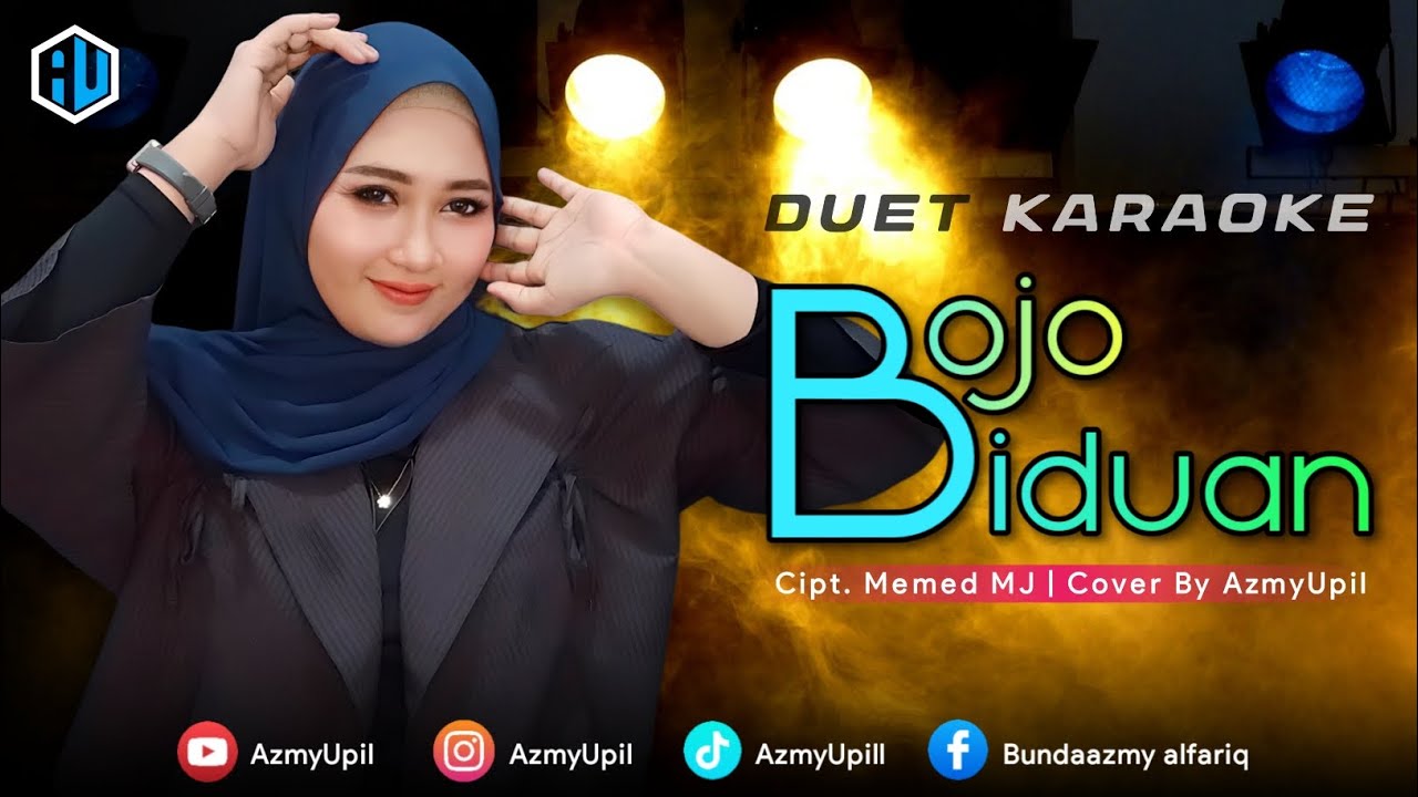 BOJO BIDUAN - KARAOKE DUET TANPA VOCAL COWOK - Bersama AzmyUpil