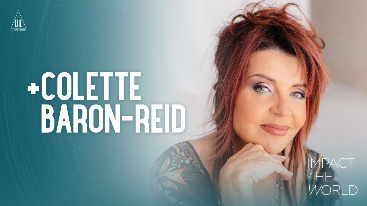 Impact the World - Colette Baron-Reid: Creating a Safe Space for Transformation