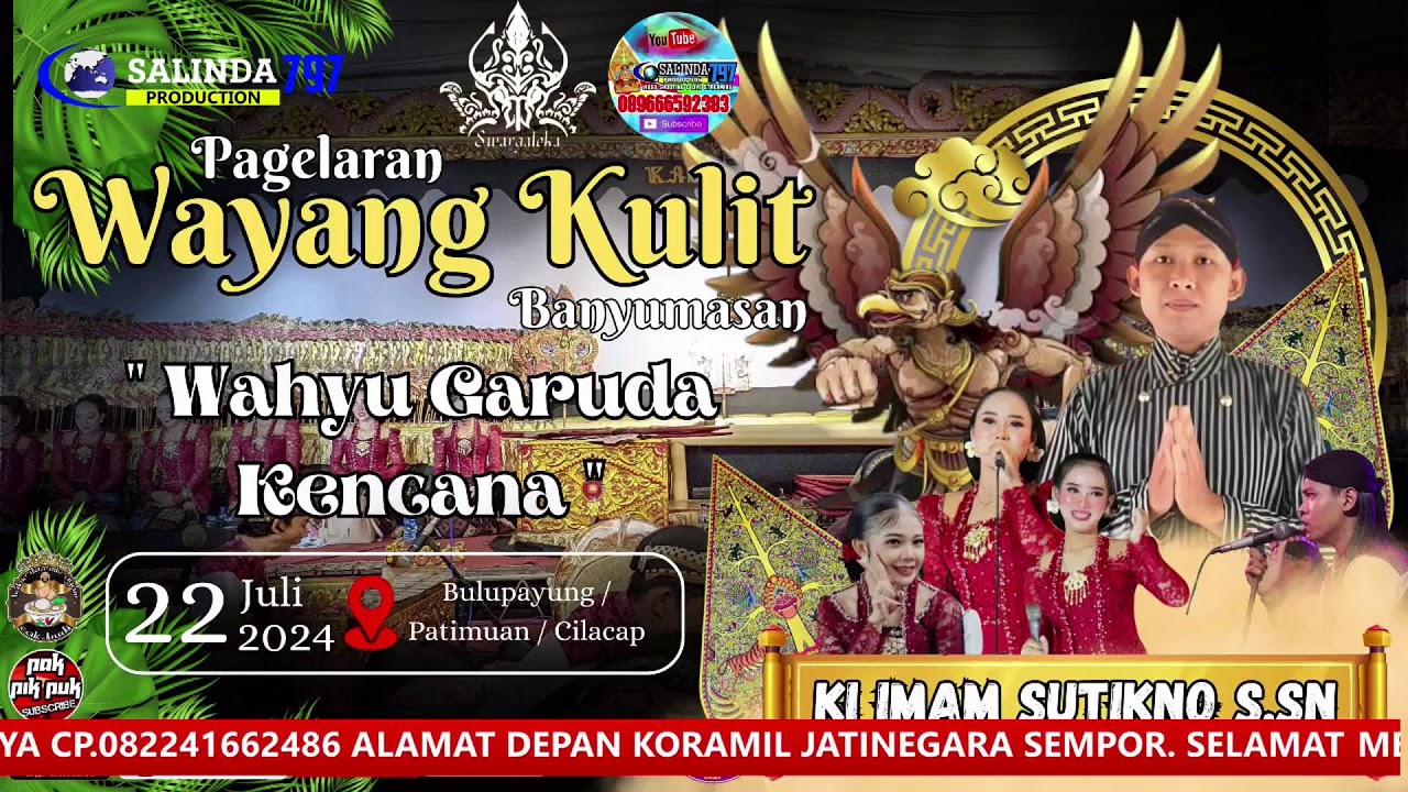LIVE STREAMING WAYANG KULIT KI DALANG  IMAM SUTIKNO LAKON WAHYU GARUDA KENCANA