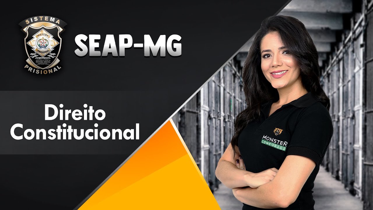 Concurso Agente Penitenci&aacute;rio MG - Direito Constitucional - Prof. Naiama Cabral