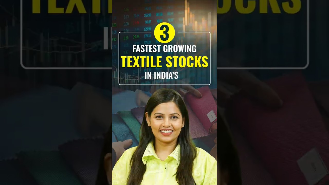 3 Fastest Growing Textile Stocks in India