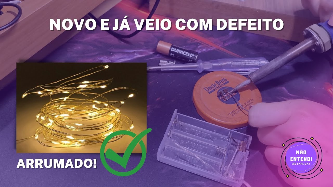 Fio de fada cordão de led não liga | Veja como arrumar!