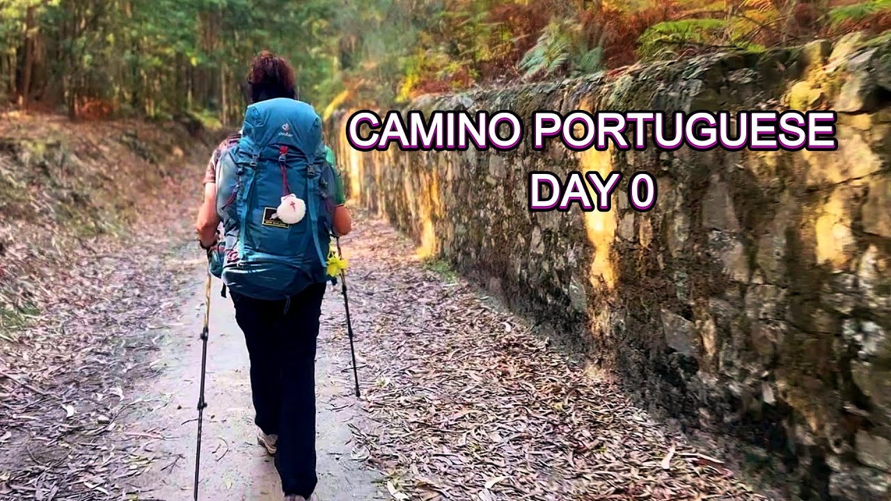 Camino Portuguese Central day 0