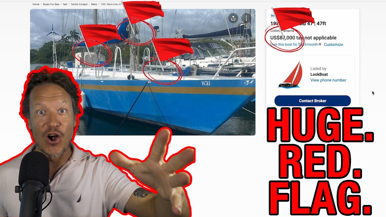The WORST Listings I’ve Ever Seen (15 MASSIVE Sailboat Red Flags)