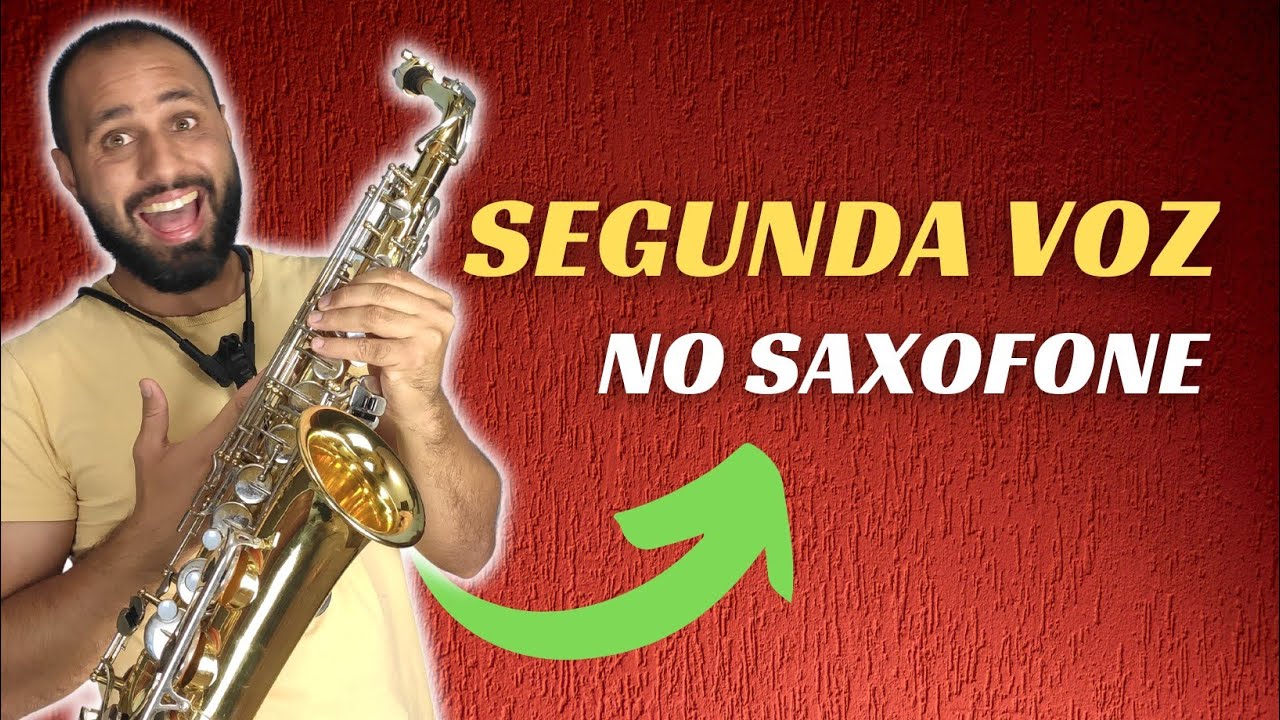COMO FAZER SEGUNDA VOZ NO SAXOFONE | Método simples e prático 🎷