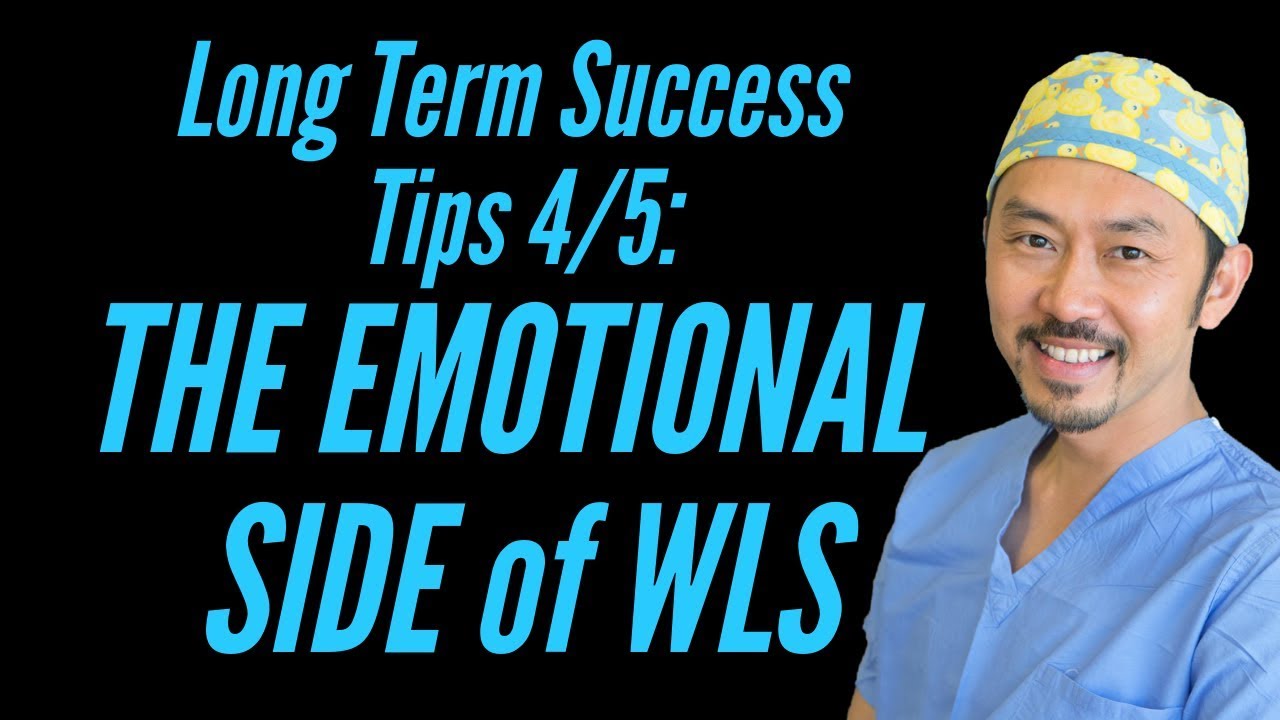 The Emotional Side of Weight Loss Surgery: Video 4 of 5 in Long Term Success Series, Dr. V