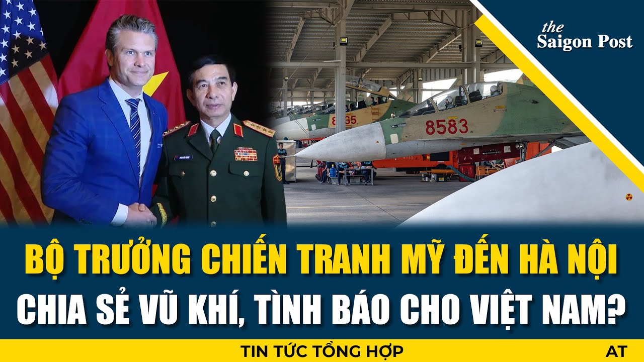Rộ tin Pete Hegseth c&ocirc;ng du H&agrave; Nội - Răn đe việc Việt Nam &acirc;m thầm k&yacute; hợp đồng vũ kh&iacute; với Nga?