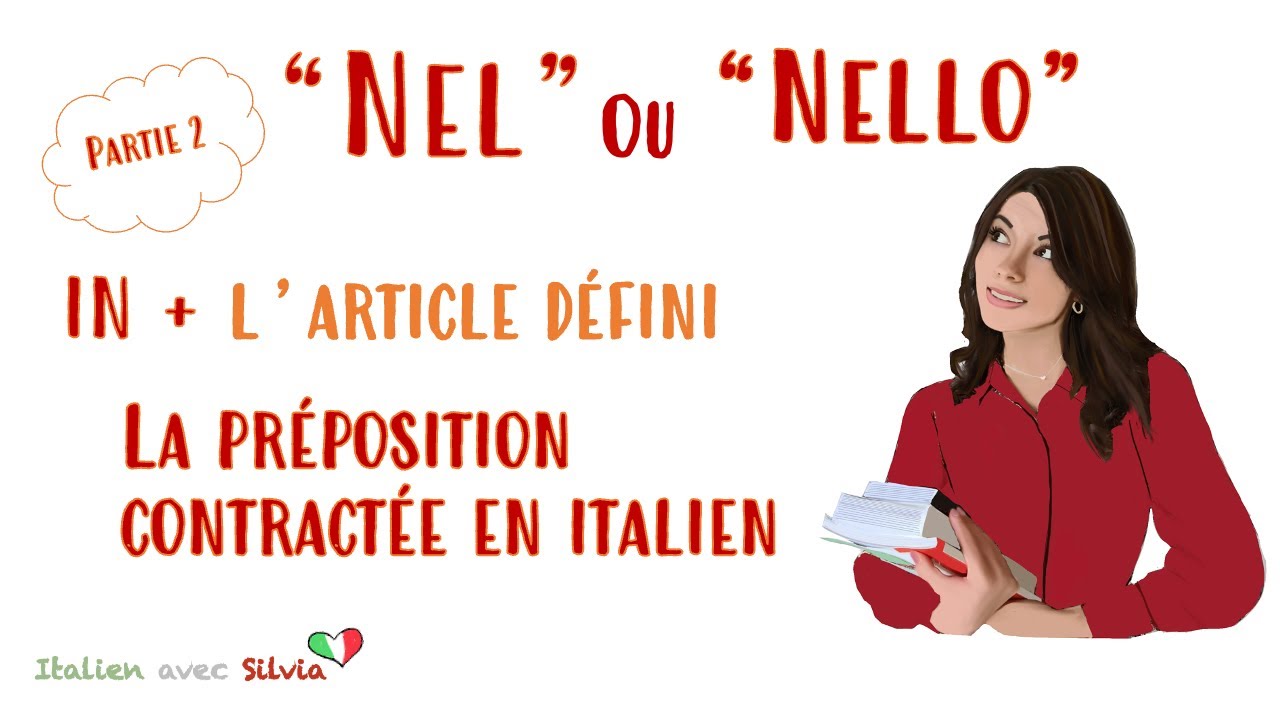 🇮🇹 Cours de grammaire italienne: La préposition contractée en italien - IN + l’article défini
