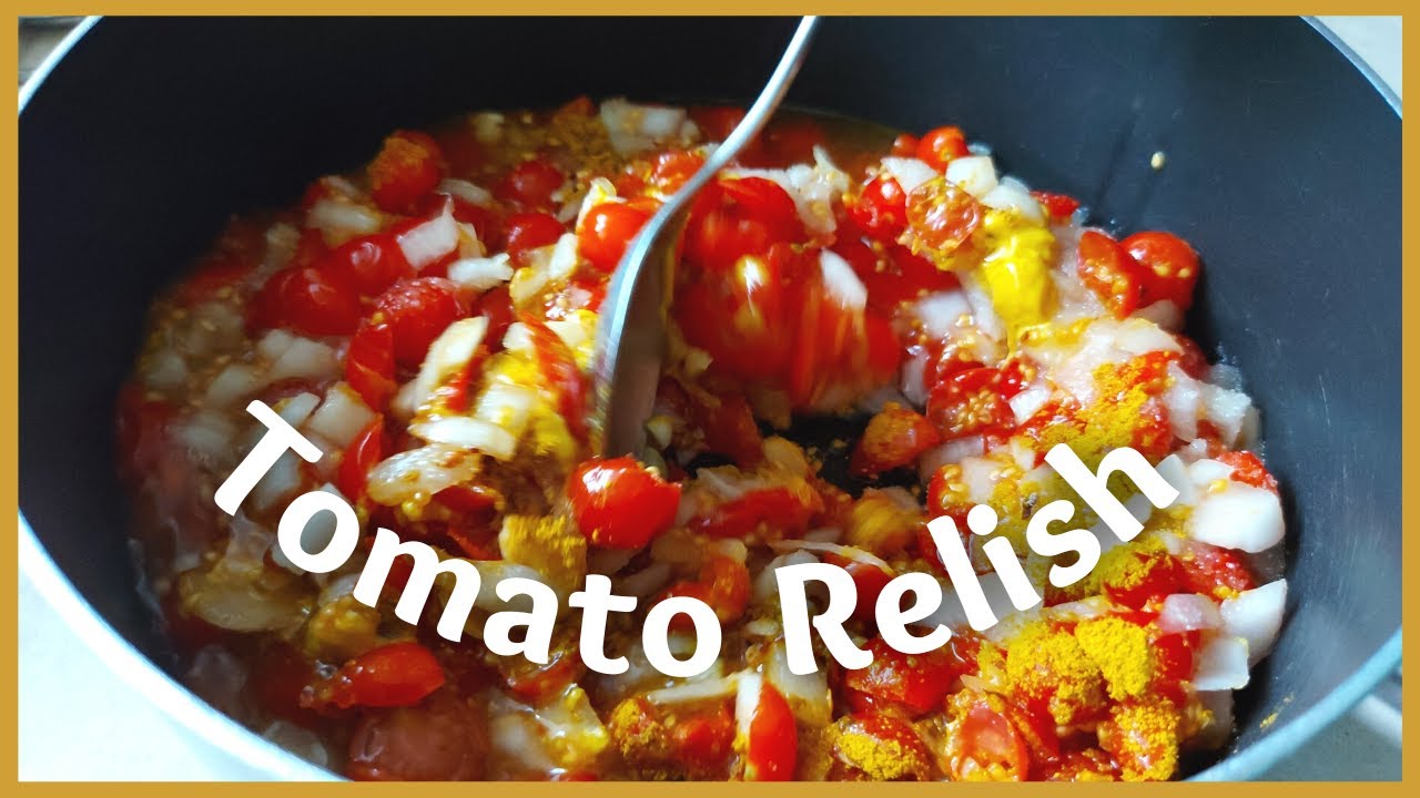 How To Make Tomato Relish 🍅 | Quick, Simple & Easy!