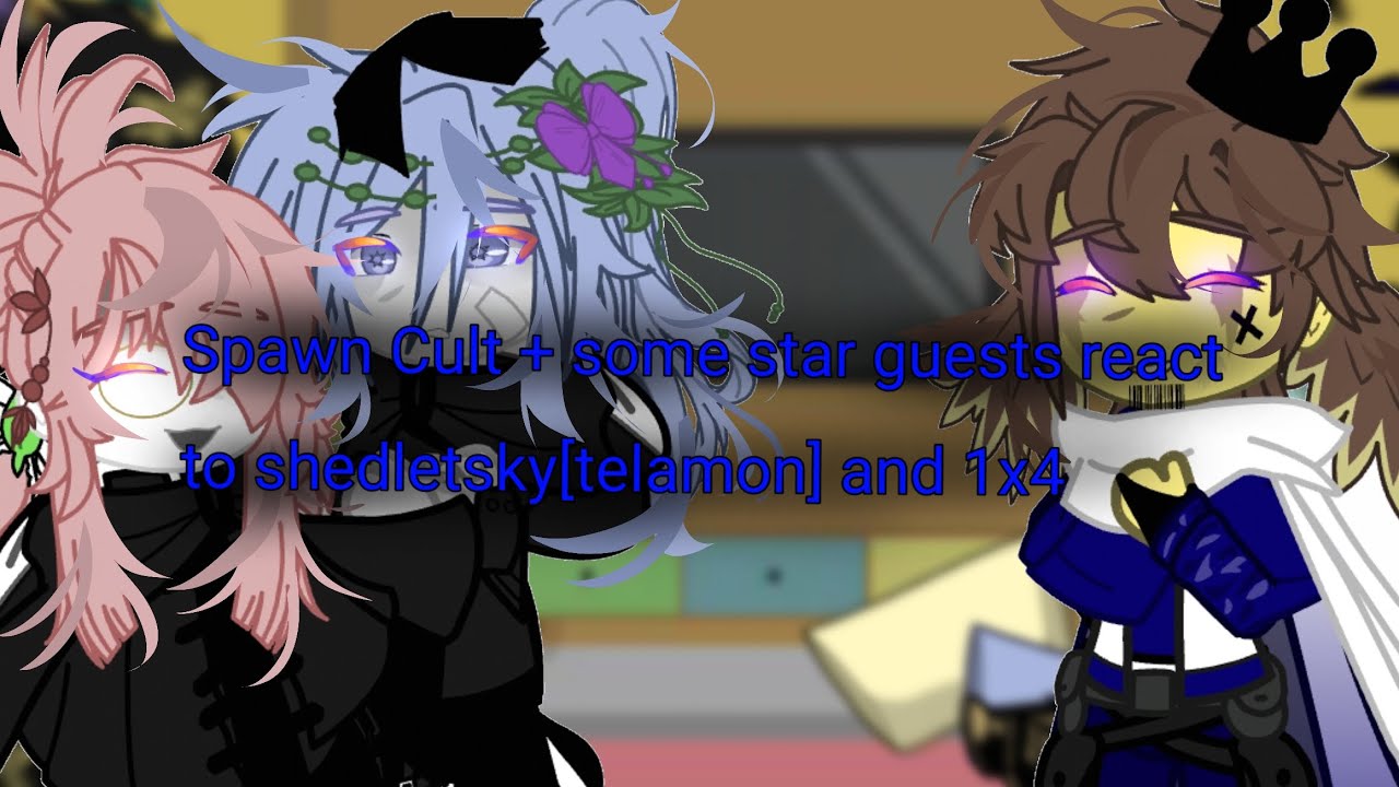 Spawn Cult + star guests react to forsaken [shedletsky/telamon] and [1x4] [PART3]