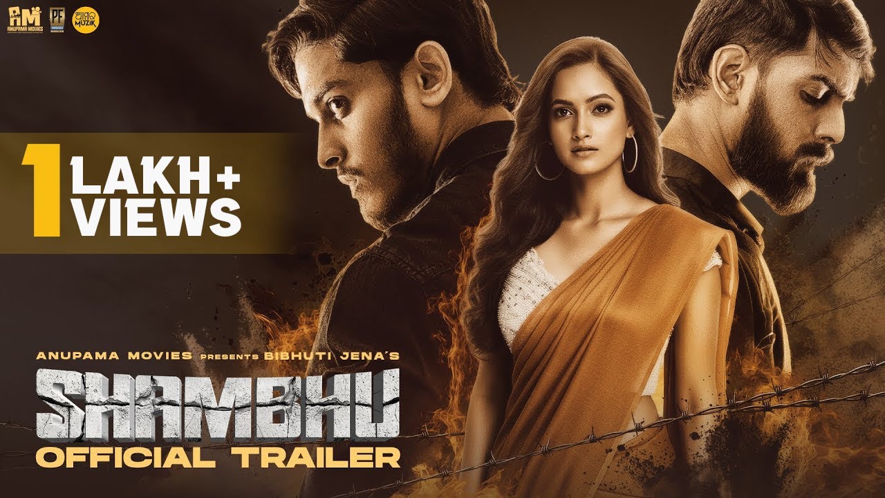 ଶମ୍ଭୁ | Shambhu | Official Trailer | Odia Movie | Subham Nayak | Tamanna Vyas | S.Dilip Panda