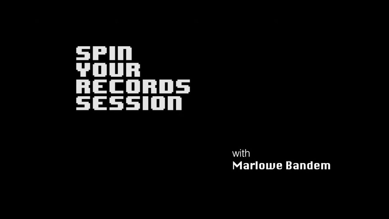 Spin Your Records Episode 1 : Marlowe Bandem