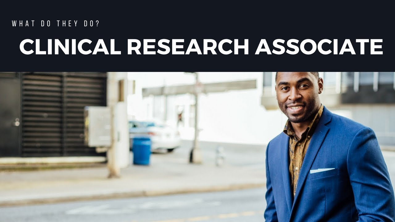 What Is A Clinical Research Associate?
