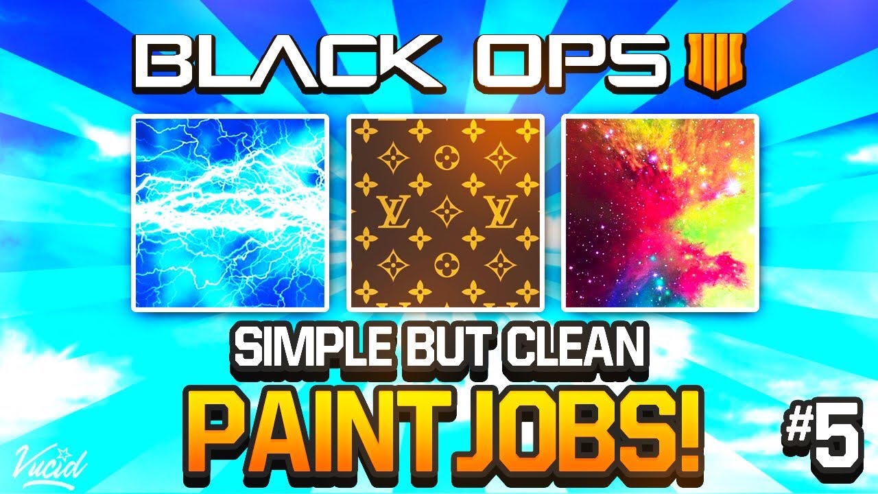 BO4 SIMPLE But CLEAN Paintjob Tutorials Part 5! Louis Vuitton, Galaxy, Graffiti Paintjobs And MORE!