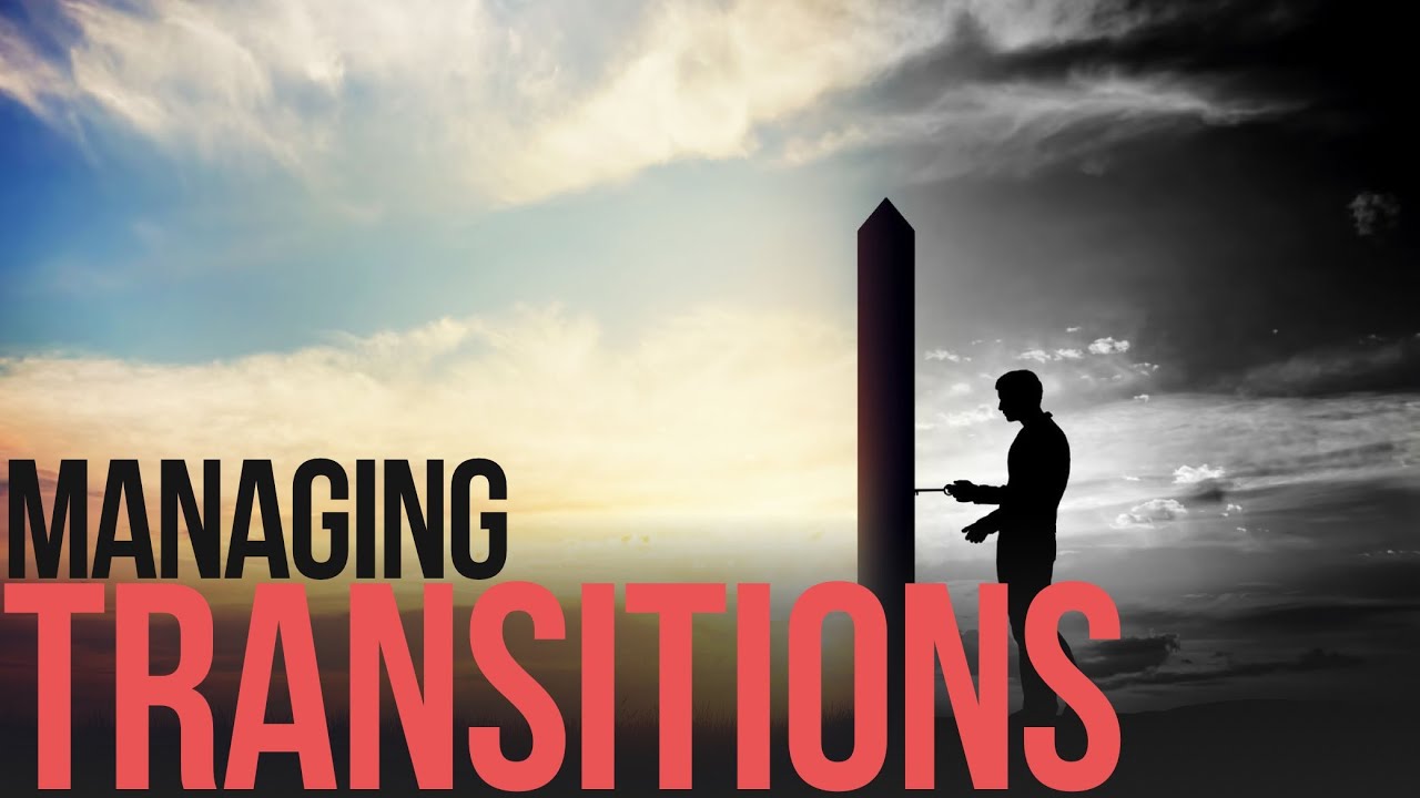 Managing transitions