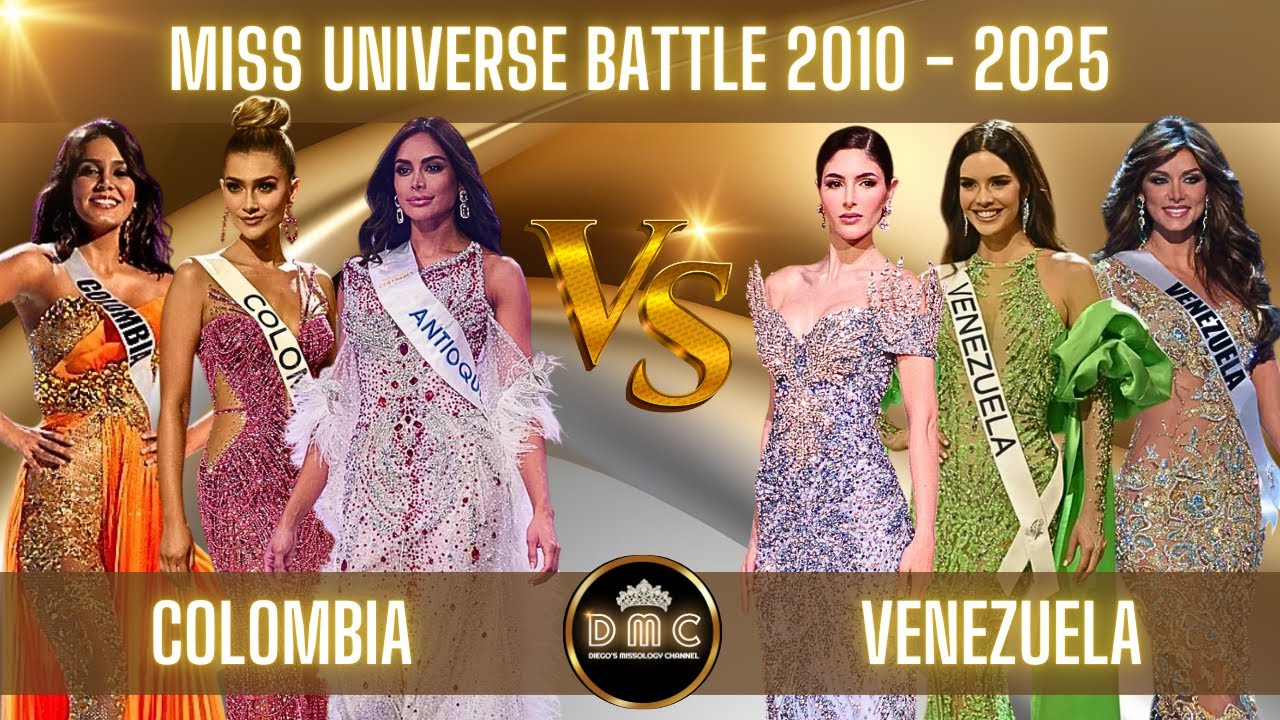 Miss Universe BATTLE 2010-2025 | Colombia VS. Venezuela