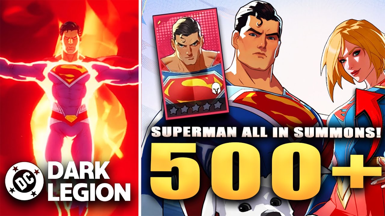 SUPERMAN 500+ INSANE SUMMONS!!!!!!!! (DC: Dark Legion)