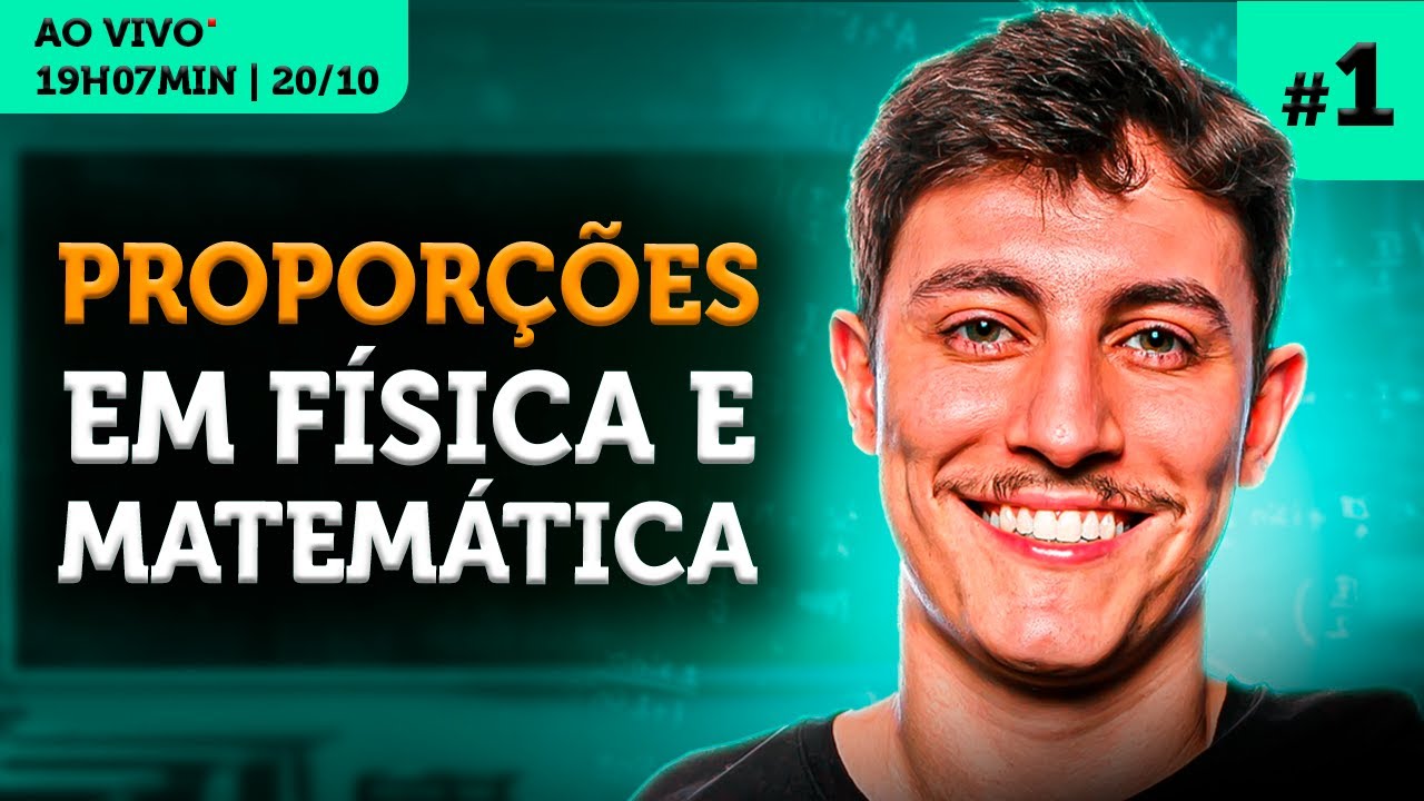 Tudo sobre Proporções - Física e Matemática | Revisão ENEM