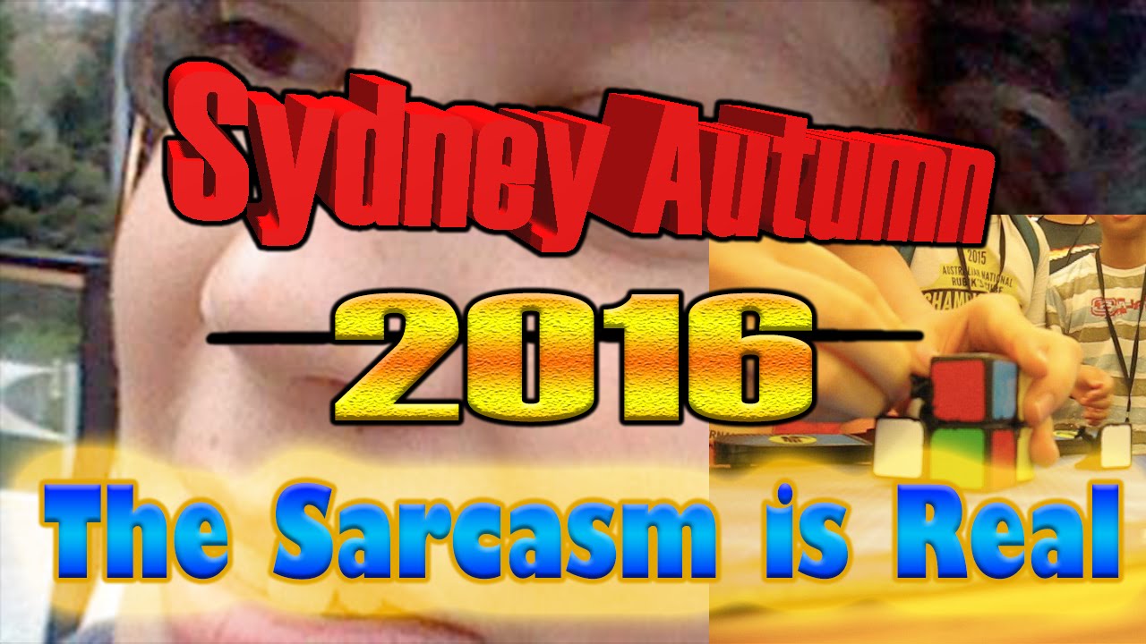 Sydney Autumn 2016: The Sarcasm is Real