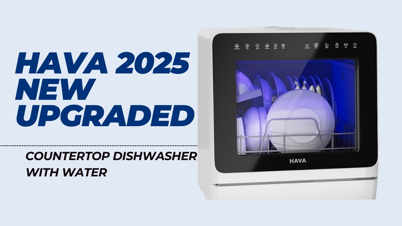 Want a SPACESH SAVING Dishwasher? HAVA 2025 Upgraded Countertop Model Review