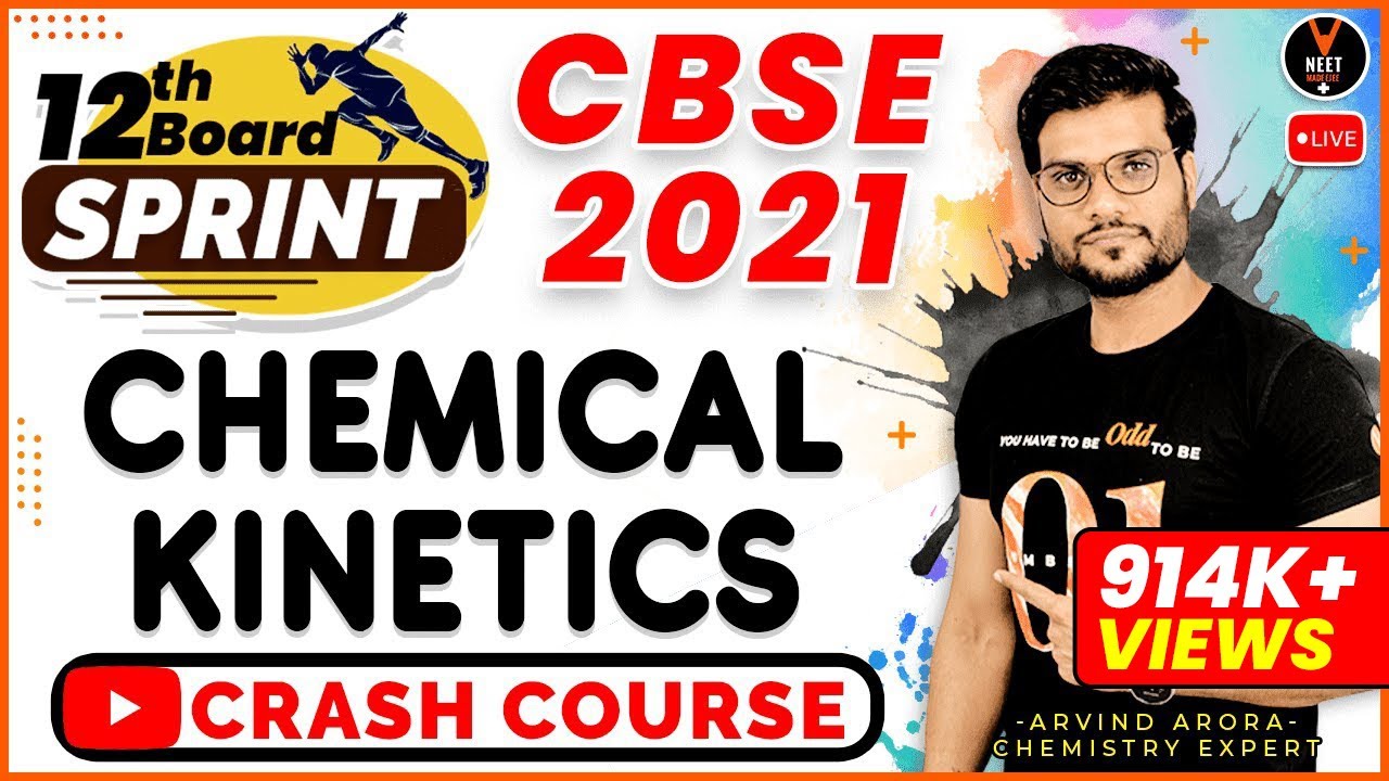 Chemical Kinetics Class 12 Chemistry | Class 12 Board Exam 2021 Preparation | Arvind Arora