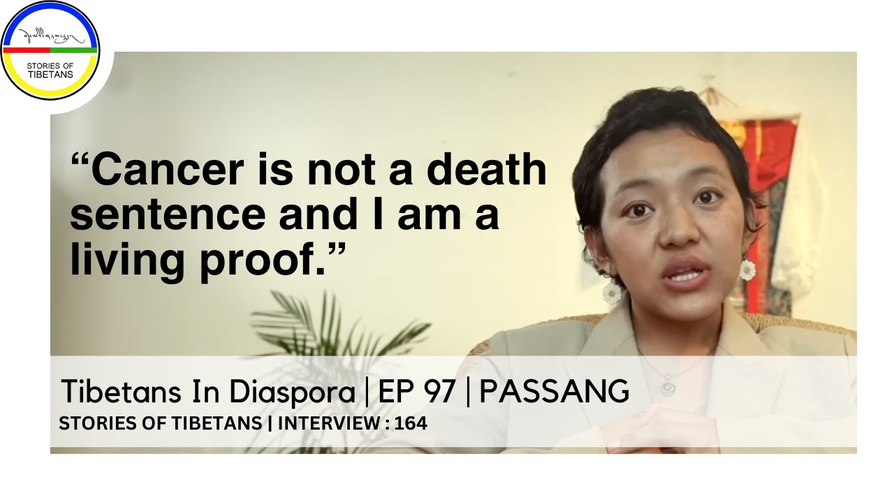 Tibetans In Diaspora | EP 97 | PASSANGSTORIES OF TIBETANS | INTERVIEW : 164