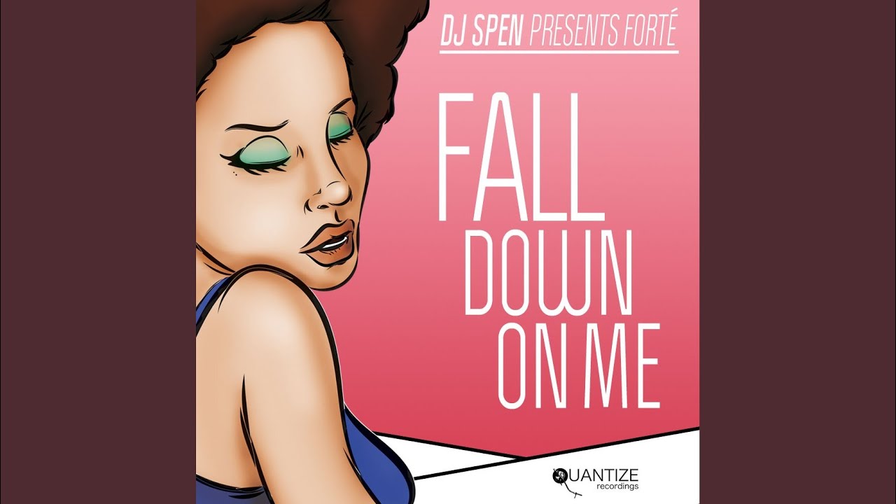 Fall Down On Me (DJ Spen & Irvin Madden Remix)
