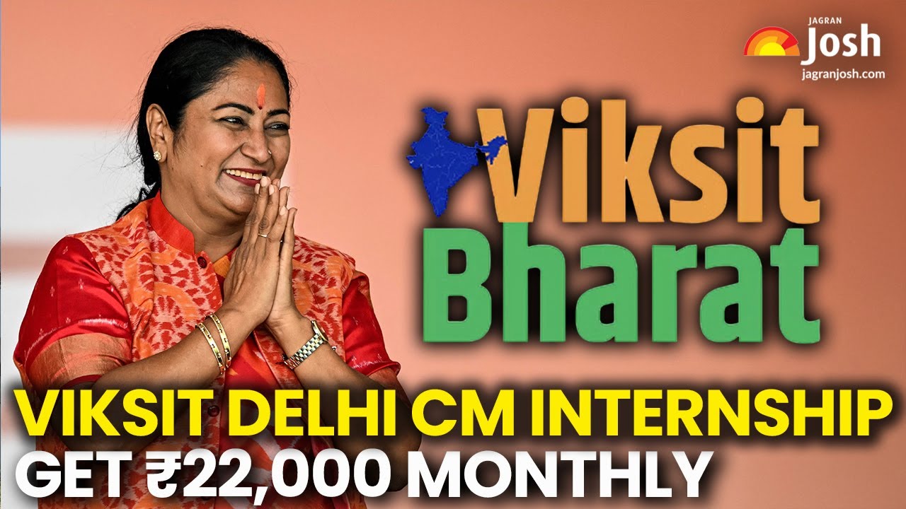 Viksit Delhi CM Internship 2025 | Graduates&nbsp;पाएं हर महीने ₹20,000 का&nbsp;Monthly Stipend | Viksit Bharat