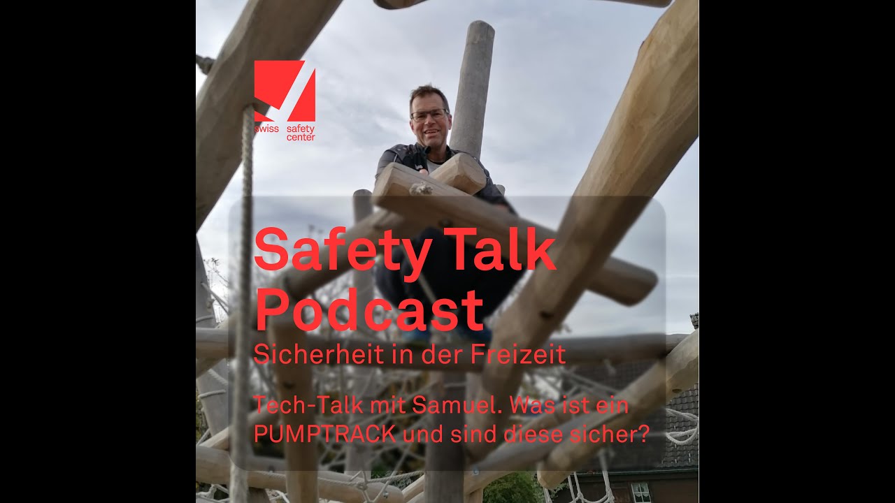 Safety Talk Podcast - Tech-Talk mit Samuel. Was ist ein PUMPTRACK und sind diese sicher? | Folge 3
