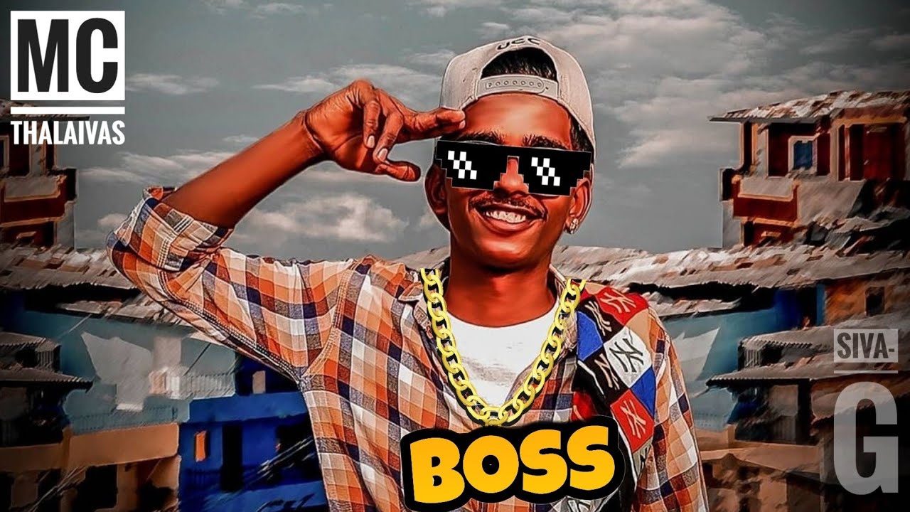 BOSS - Siva G | prod by Dhina Muzicalz | Mc Thalaivas | 2021