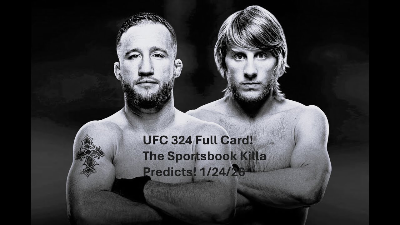 UFC 324 Full Card! The Sportsbook Killa Predicts! 1/24/26 #ufc324 #paddypimblett #justingaethje #mma