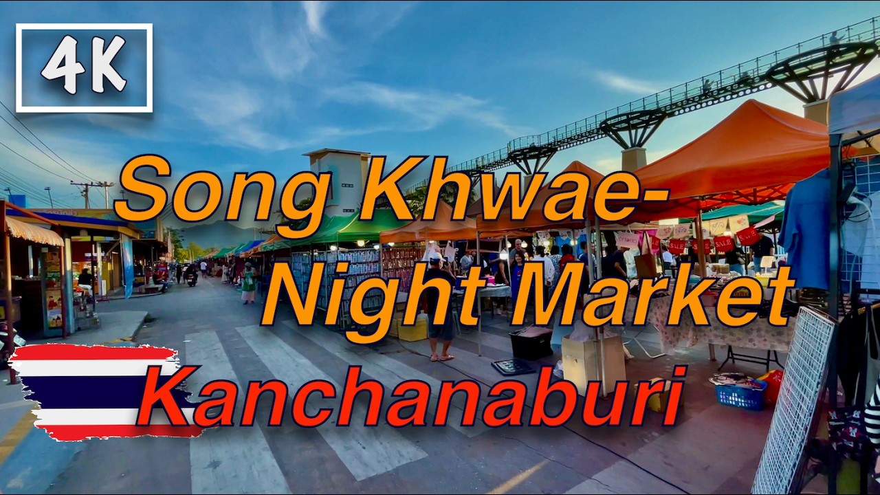 Kanchanaburi Night Market 🇹🇭 Song Khwae Night Market | Street Food Thailand