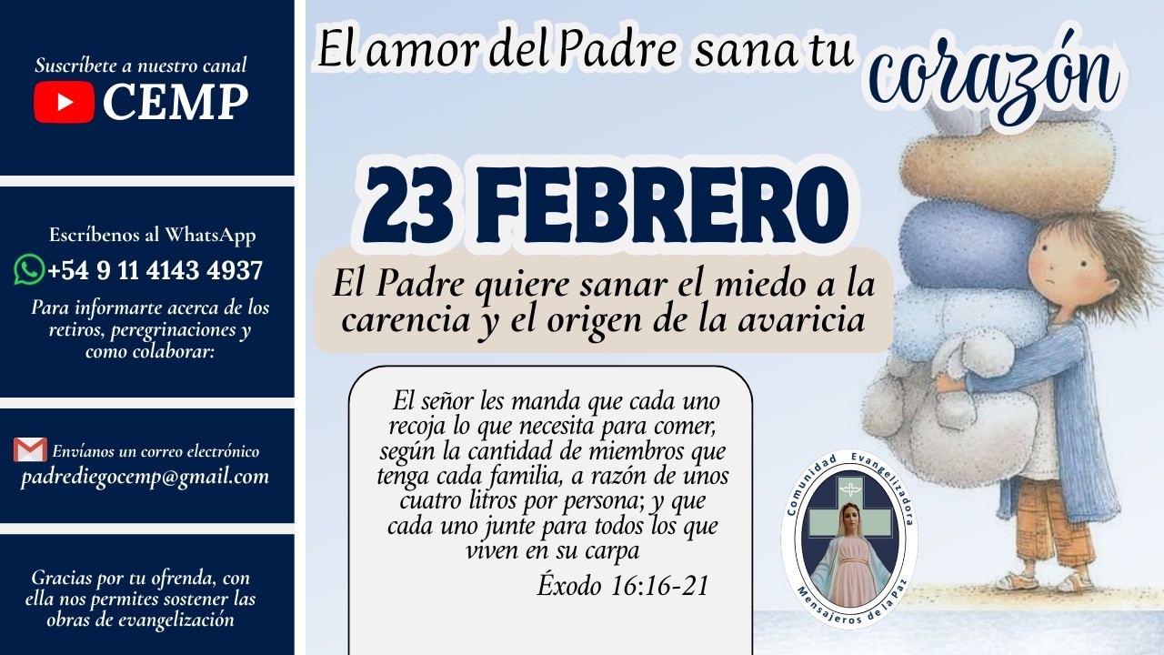 EL AMOR DEL PADRE SANA TU CORAZÓN  (P. Gustavo Jamut, omv) -  23 FEBRERO.
