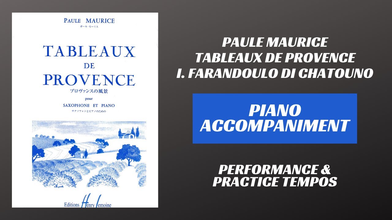 Paule Maurice - Tableaux de Provence, mvt. I (Piano Accompaniment)
