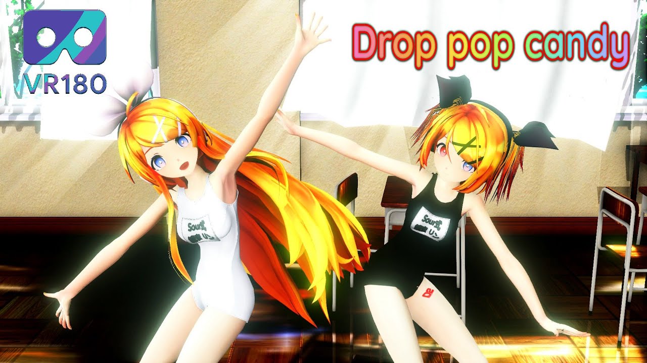[MMD VR] [VR180] [6K] Drop pop candy Sour式鏡音リン