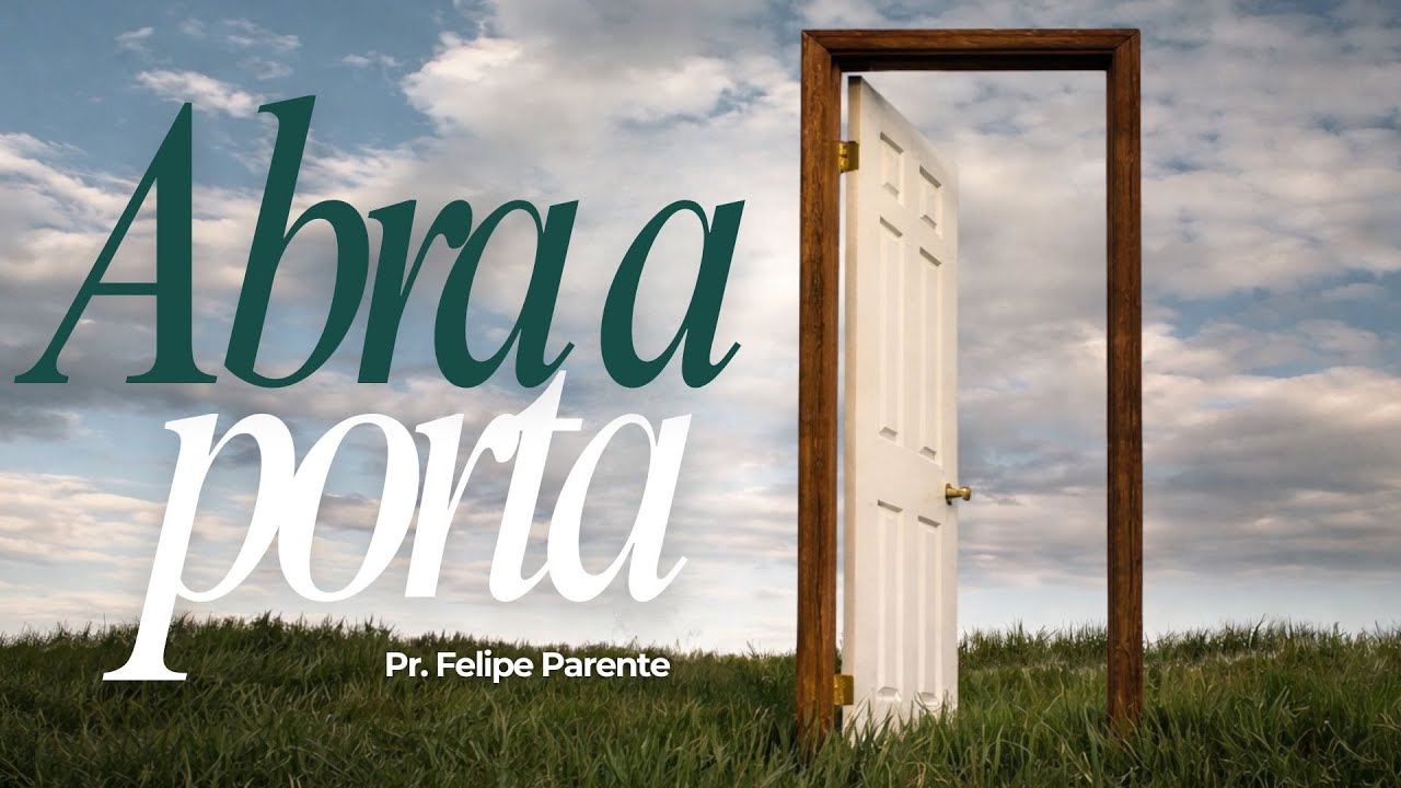 Abra a Porta | Felipe Parente