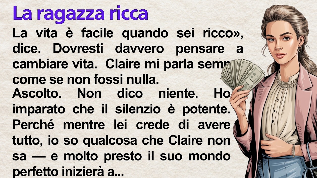 The Rich Girl’s Lesson | Learn Italian Through Simple Story (A1-A2) | Italiano Tales