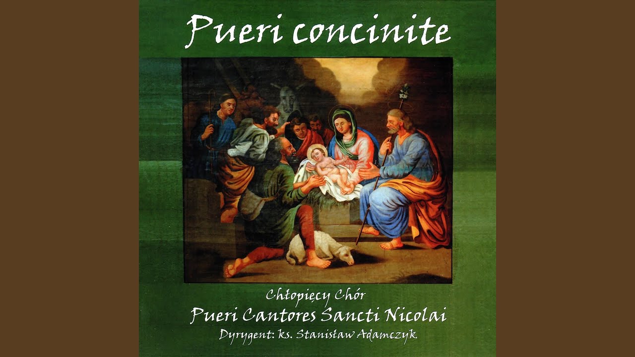Pueri concinite
